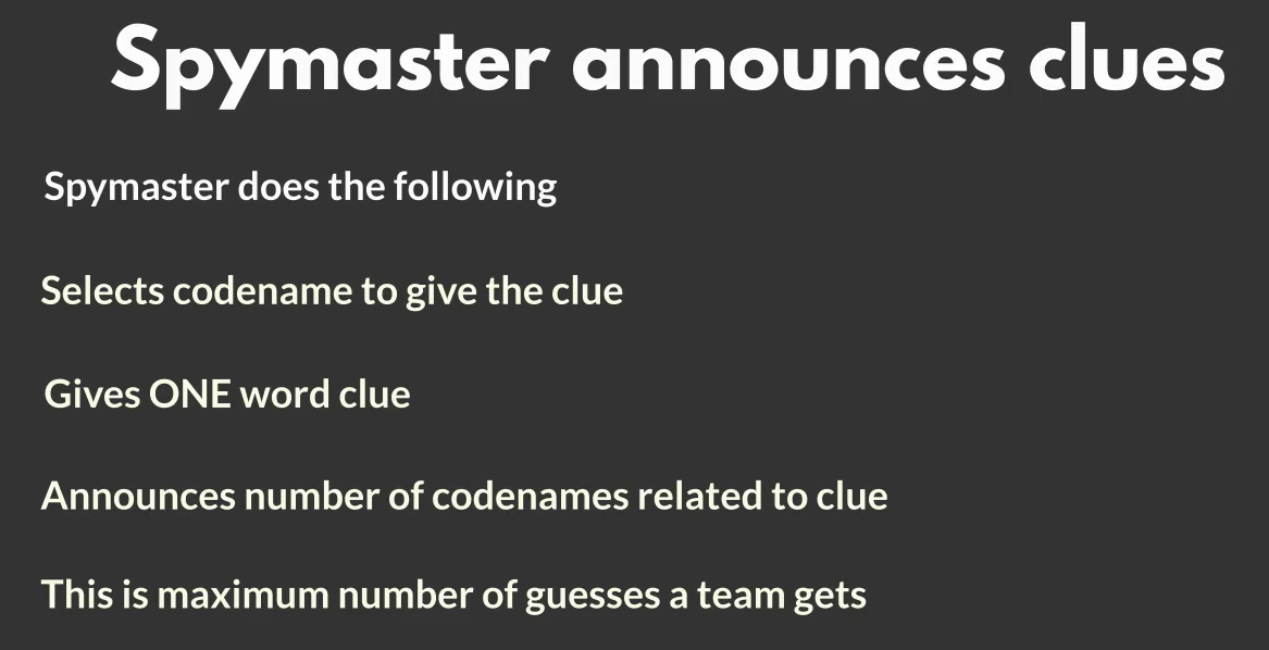 Spymaster gives codenames clues