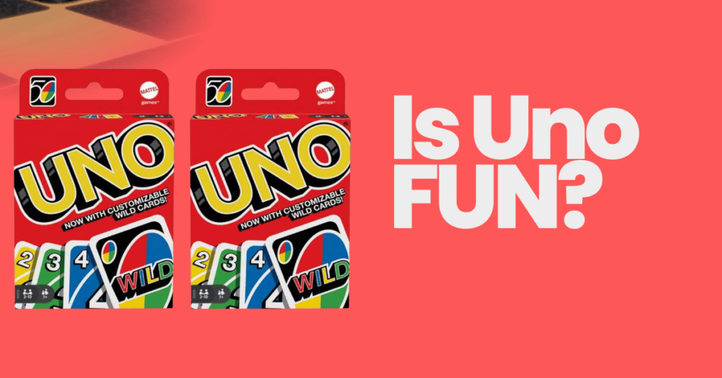 Is Uno fun?