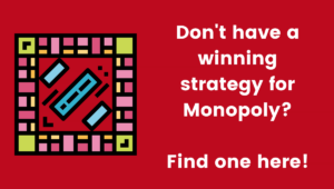 Strategy for monopoly