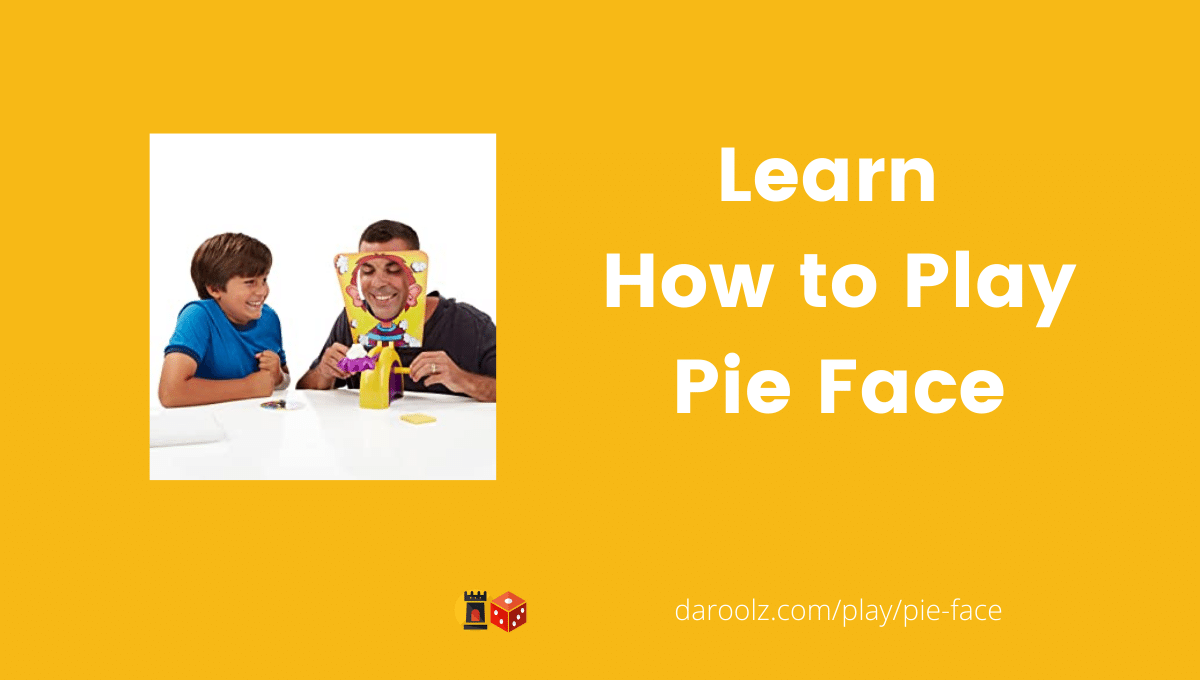How to Play Pie Face game