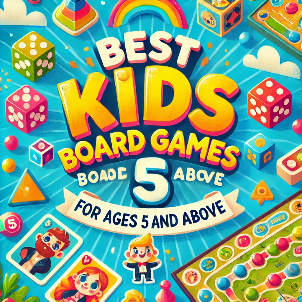 Best kids board games for ages 5 and above