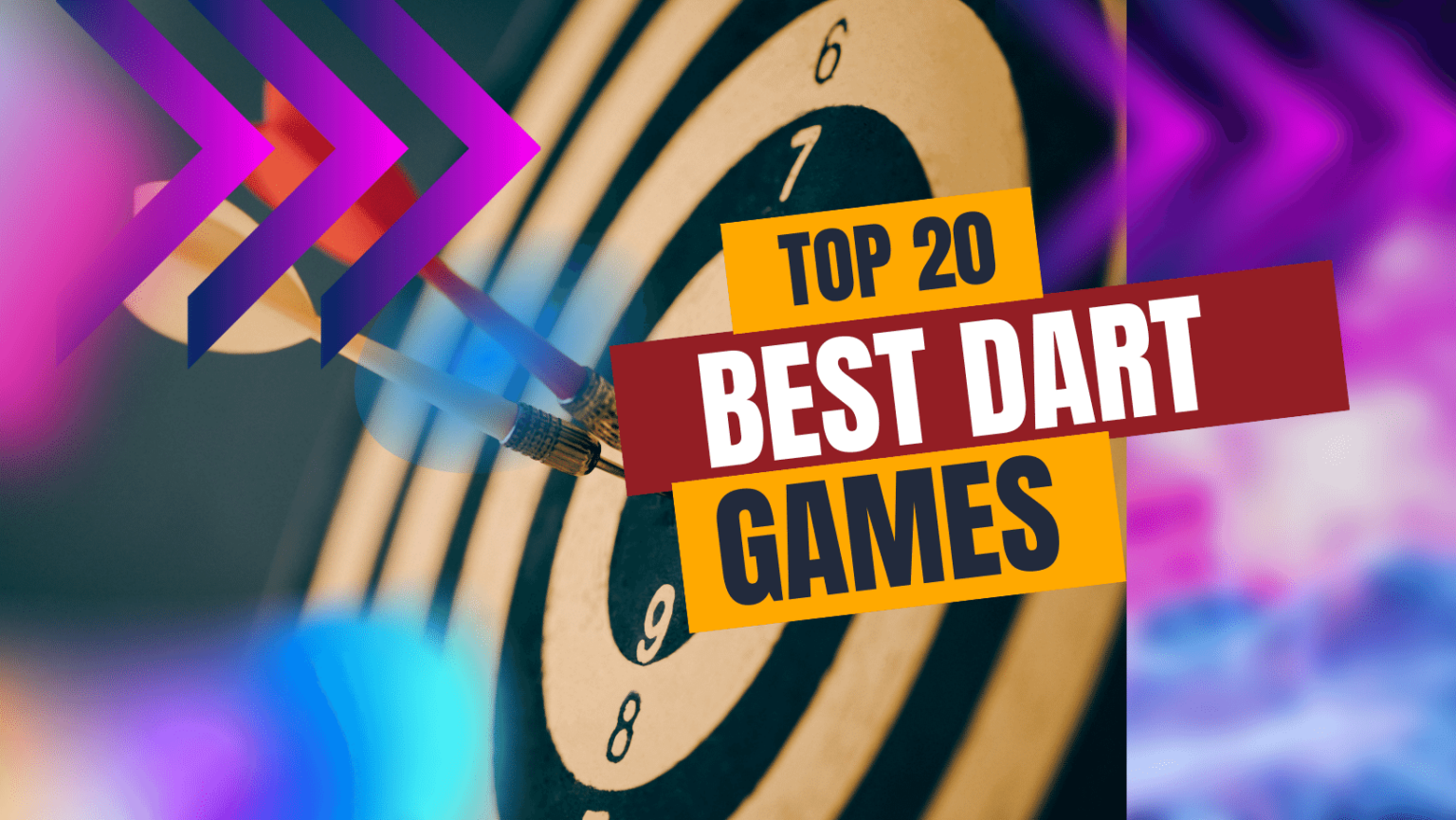 Top 20 Dart Games To Play With Your Friends