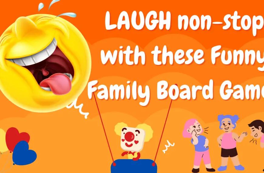 Funny Family Board Games