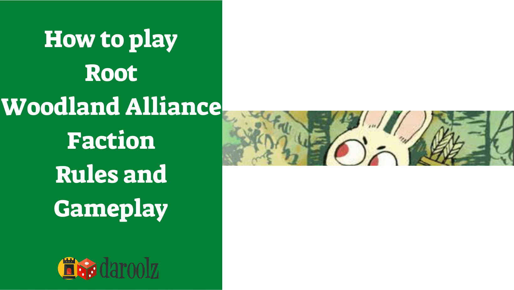 How to play root - Woodland Alliance