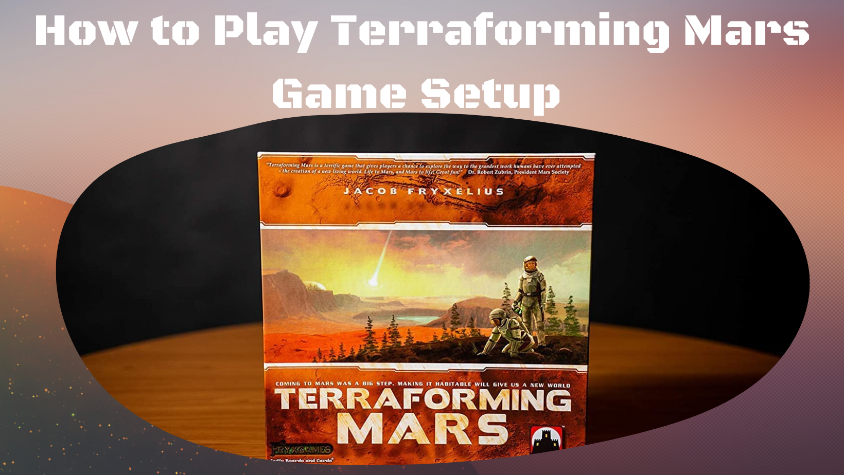 How to play Terraforming Mars Game Setup