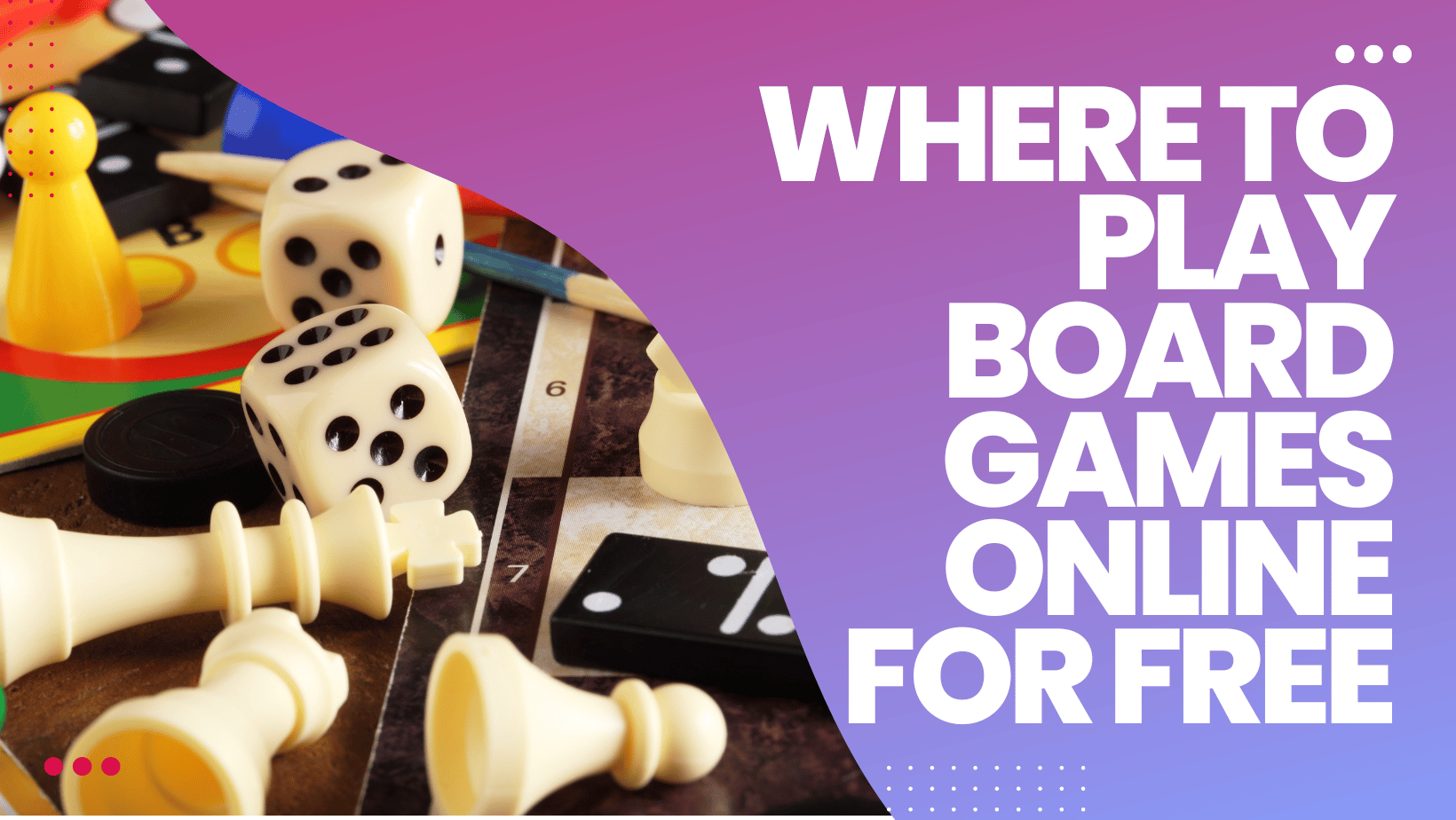 Where can you play board games online free?