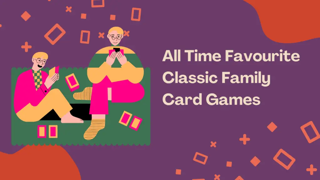 All time favourite classic family card games