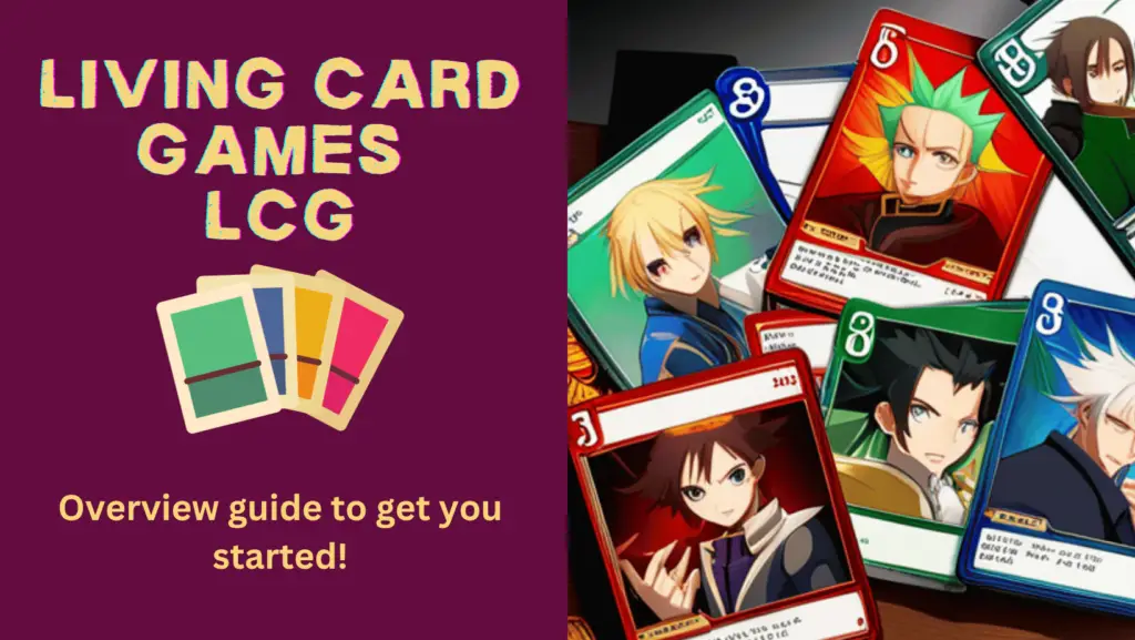 What are Living Card Games?