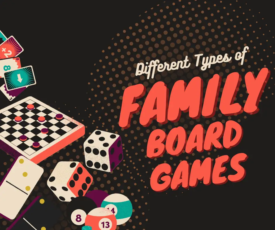 Different types of family board games