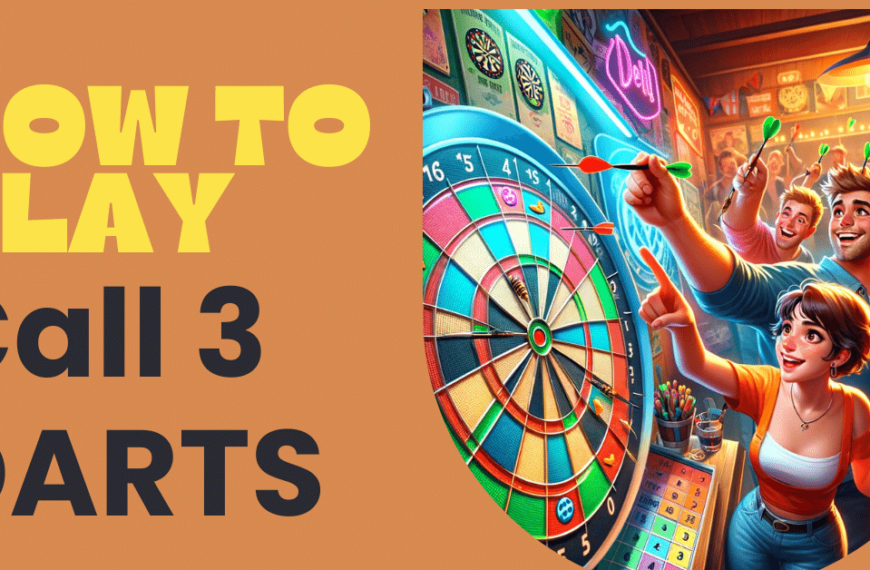 How to play Call 3 darts