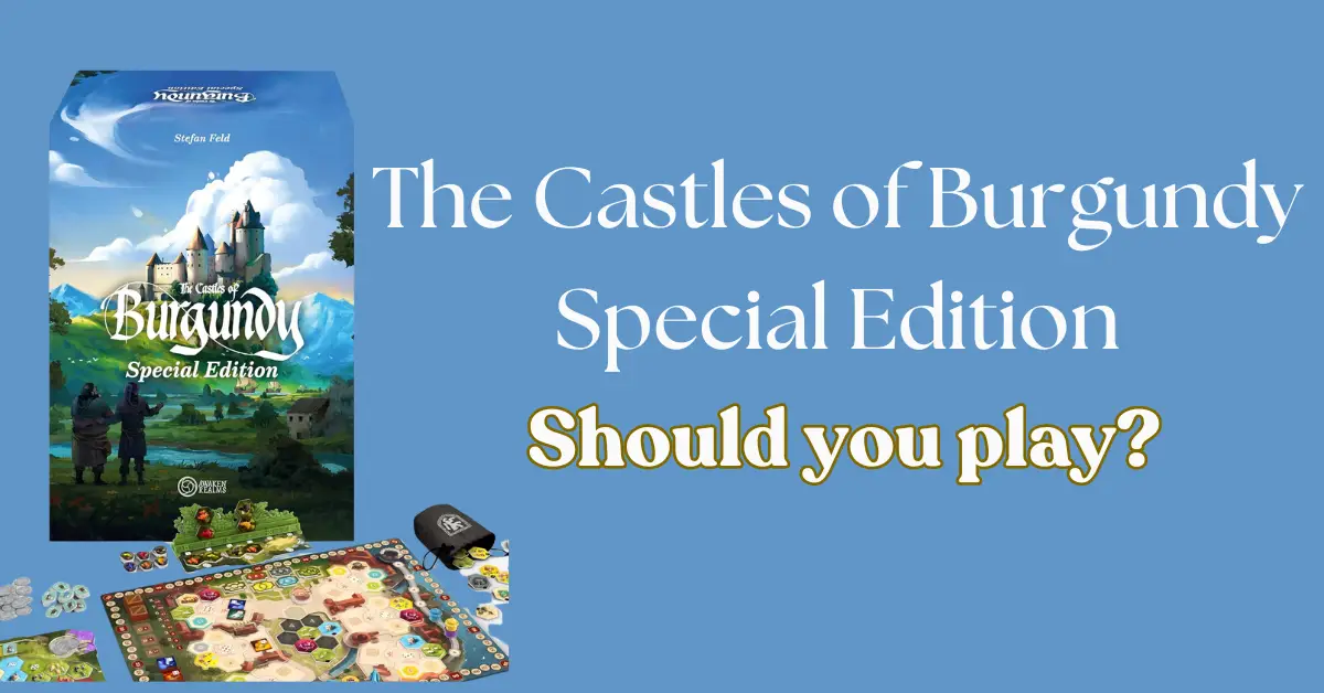 Should I play the Castles of Burgundy Special Edition?