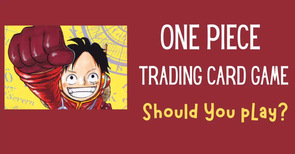 Should you play One Piece Trading Card Game?