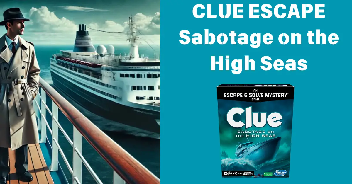 Clue Sabotage on the High Seas