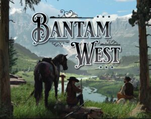 Is Bantam West fun to play?