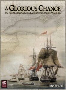 Is A Glorious Chance: The Naval Struggle for Lake Ontario in the War of 1812 fun to play?