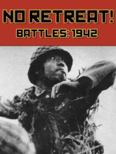 Is No Retreat! Battles: 1942 fun to play?