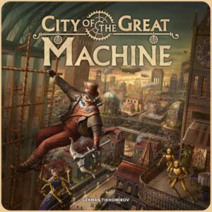 Is City of the Great Machine fun to play?