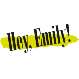Is Hey, Emily! fun to play?