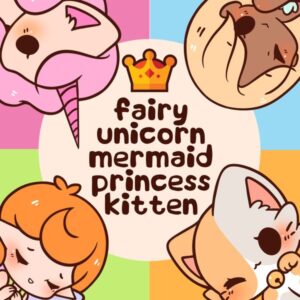 Is Fairy, Unicorn, Mermaid, Princess, Kitten fun to play?