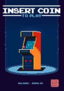 Is Insert Coin to play fun to play?