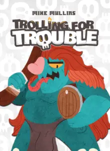 Is Trolling for Trouble fun to play?