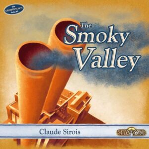 Is The Smoky Valley fun to play?